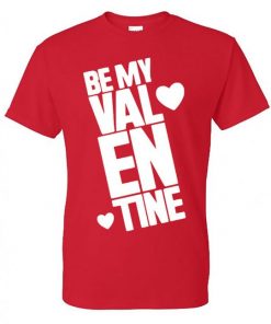Be My Valentine T-Shirt|NL