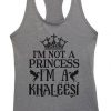 I’m Not a Princess Tank Top NL