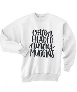 Cotton Headed Ninny Muggins Sweater| NL