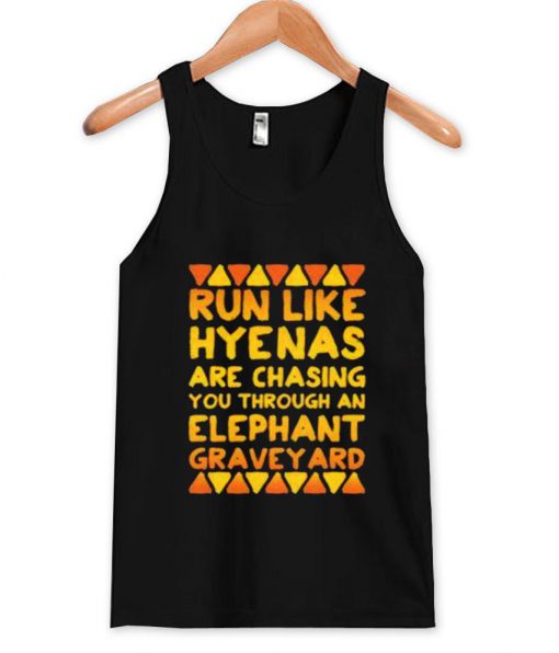 Run like hyenas Tank Top| NL – teejabs