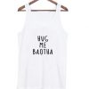 Hug me baotha tanktop| NL