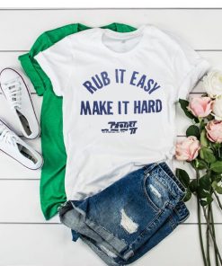 Rub It Easy Make It Hard Camille Rowe t shirt RF