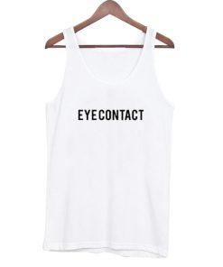 Eye Contact Tank Top RF