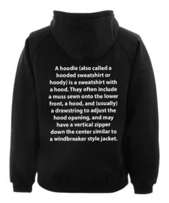 a hoodie ( also called a hooded hoodie back