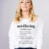 Netflixing Sweatshirt RF