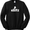 Slutz Sweatshirt