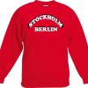 Stockholm Berlin Sweatshirt