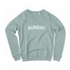 Sunday Sweatshirt