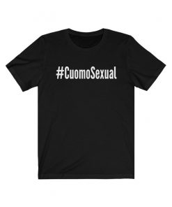 #CuomoSexual t shirt