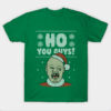 Ho You Guys! - Ugly Christmas T-Shirt