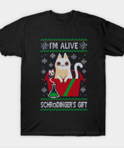 Schrödinger's Gift - Ugly Christmas Sweater - Science christmas T-Shirt
